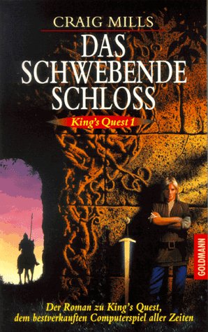 Book Cover for "King's Quest: Das Schwebende Schloss" features the title in white text on a dark background, over a picture of Prince Alexander leaning against a wall, a sword sitting next to him. Through a doorway, the silhouette of a knight on a horse is visible.