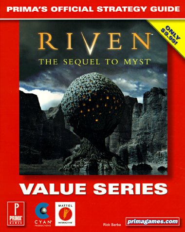 Book cover for the "Value Series" Edition of Prima Games' Official Strategy Guide for "Riven: The Sequel to Myst" featuring the title in glowing gold letters, and an image of a grey tree-like structure from the game's Moeity Age.