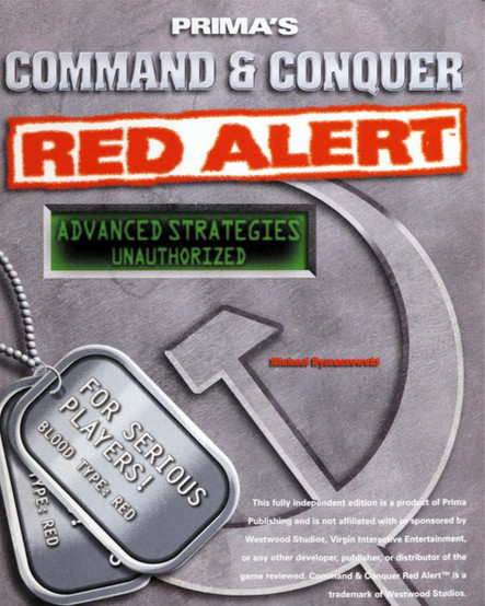 Cover for "Command & Conquer Red Alert — Advanced Strategies Unauthorized" Featuring the title large stylized letters, above an image of military dog tags reading "For Serious Players!" over a metallic background with an embossed hammer and sickle emblem.