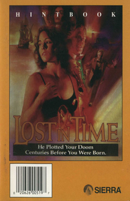 Book cover for "Lost in Time" Hint Book featuring the title written in yellow letters, over a picture of the game's protagonist, Doralice, with several other characters from the game behind her. The tagline below the title reads: "He Plotted Your Doom Centuries Before You Were Born."