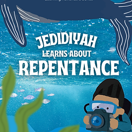 Jedidiyah Learns About Repentance Jonah Story Book Cover 1.png