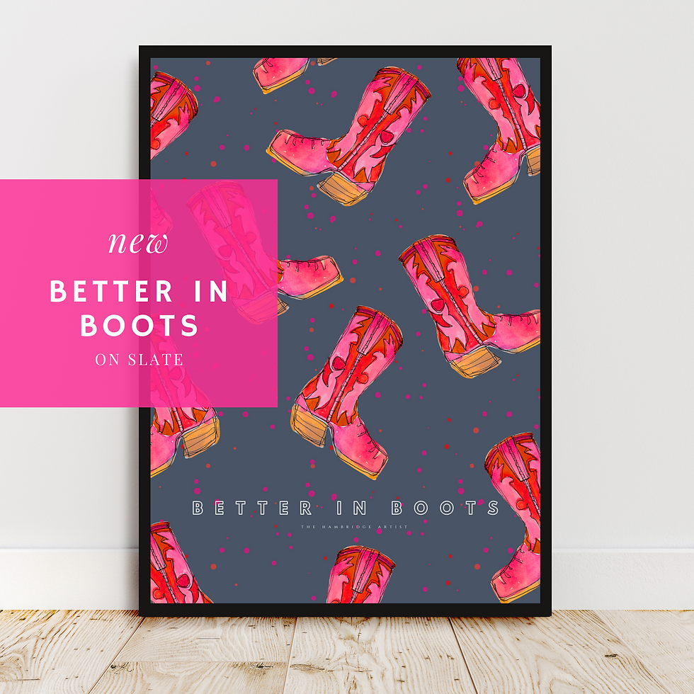 BETTER IN BOOTS ON SLATE ART PRINT UNFRAMED