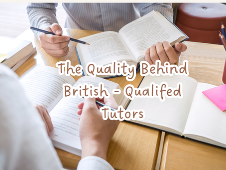 The Standard Behind Our British - Qualified Tutors