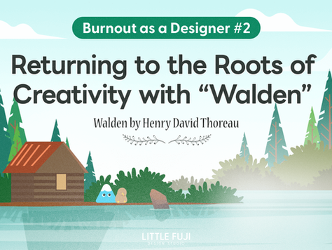 Illustrated forest scene with a cabin by a lake, featuring a triangular blue character and a kiwi bird sitting outside. The Japanese title reads 'Designer Burnout #2: Reflecting on Creative Origins through Walden by Henry David Thoreau'