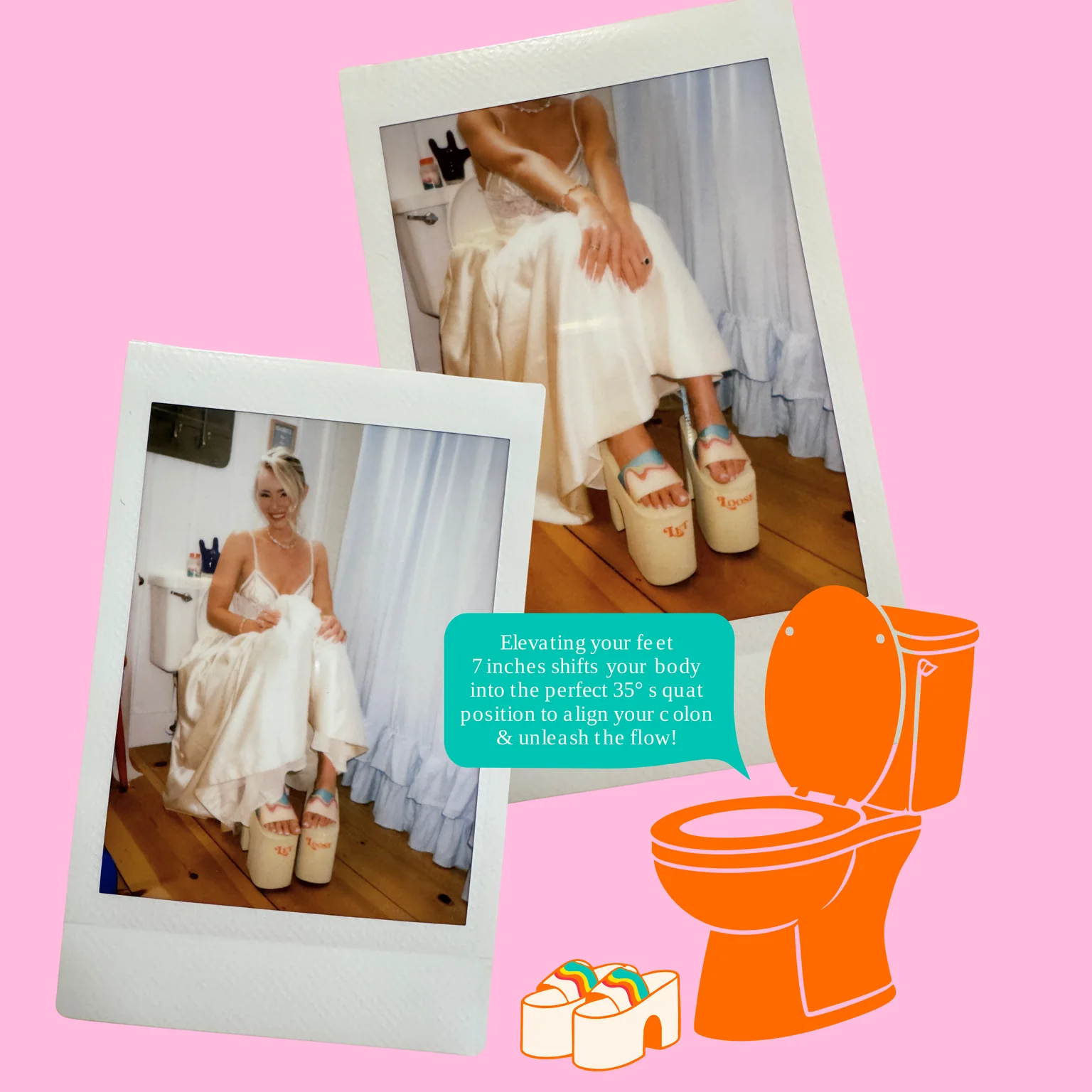 Campaign graphic showing a woman wearing Let Loose SH*T Shoes while sitting on a toilet, explaining how the seven-inch platforms create a natural squatting position.