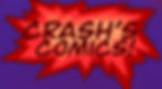 Red explosion graphic reads CRASH'S COMICS! Crash's Comics advertising comic book store.