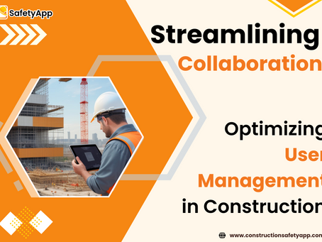 Streamlining Collaboration : Optimizing User Management in Construction