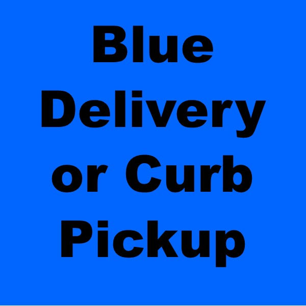 Curb-Side Pick Up or Delivery Order