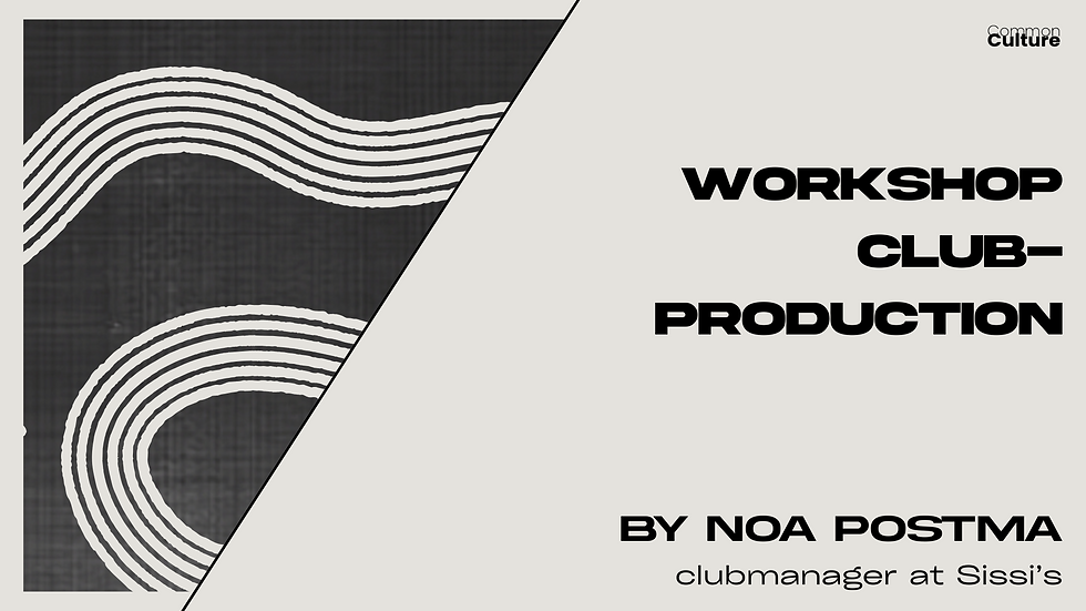 Workshop club production