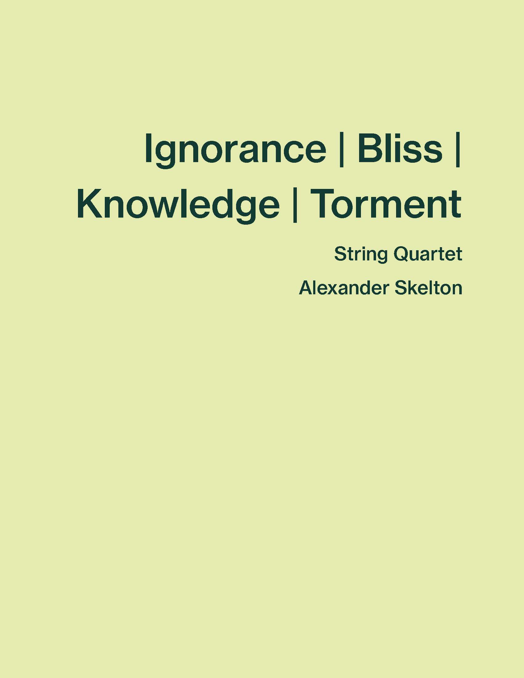Ignorance | Bliss | Knowledge | Torment
