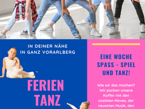 Ferientanz Wochen in ganz Vorarlberg