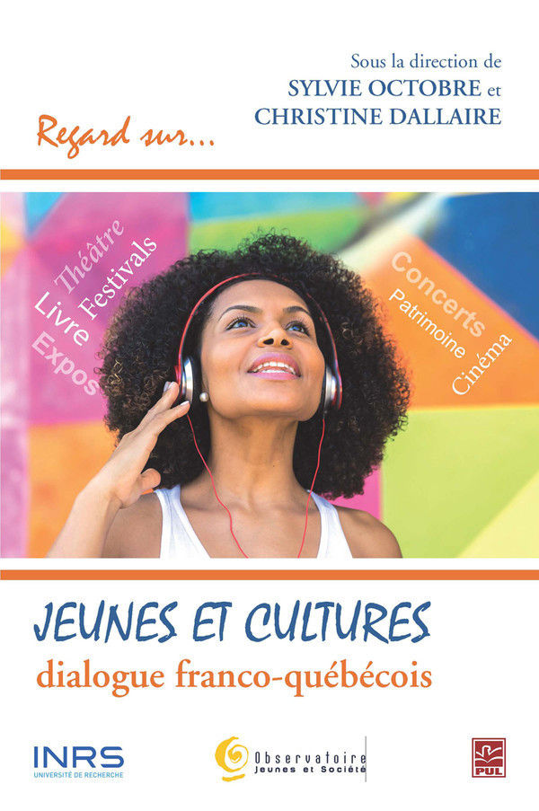 Compte-rendu de l'ouvrage Jeunes et cultures dialogues franco-québécois de Sylvie Octobre et Chr