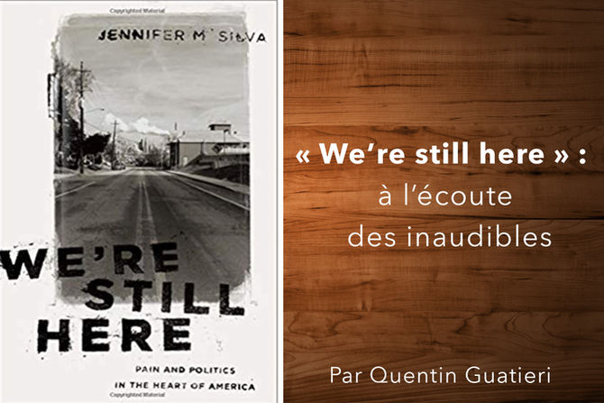 Compte-rendu de "We're still here. Pain and Politics in the heart of America", Jennifer M. Silva