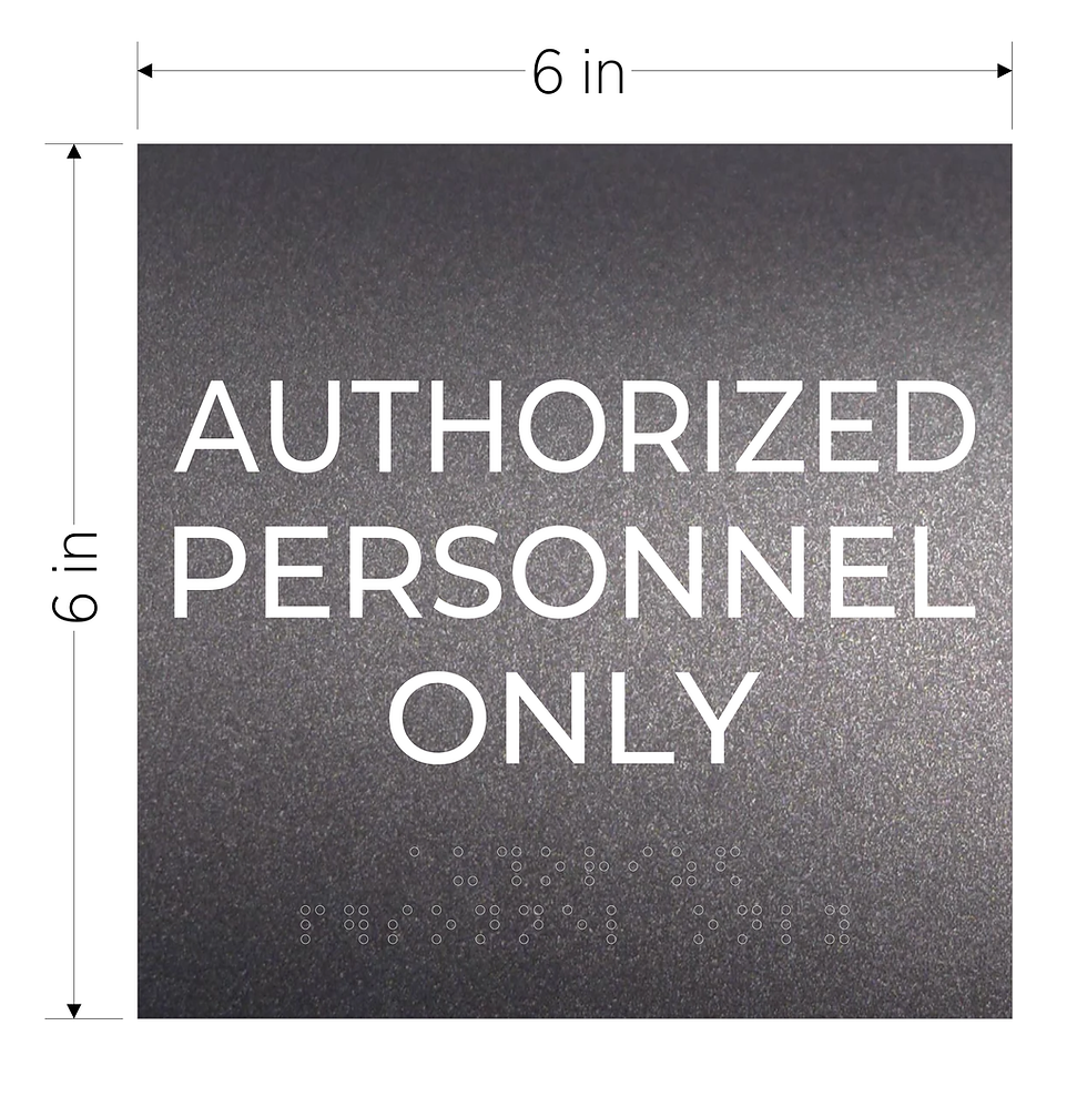 Thumbnail: graphite with white text ada acrylic vhb braille sign authorized personnel only