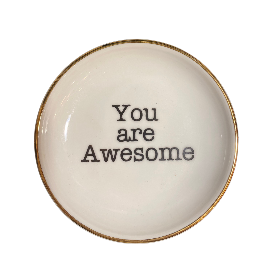You are Awesome Ring Dish (22K Gold)