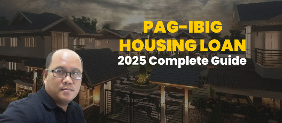 2025 Complete Guide to Pag-Ibig Housing Loan