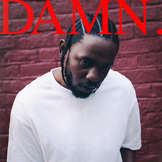 A REVIEW OF DAMN. BY KENDRICK LAMAR