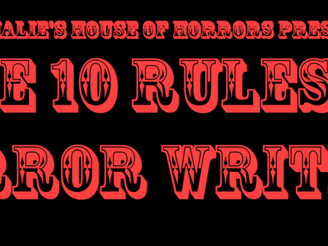 Nathalie Boal's House of Horrors Presents: The 10 Rules of Horror Writing 