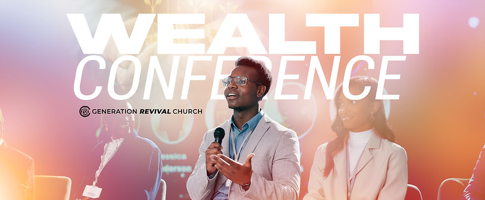 WEALTH CONFERENCE 