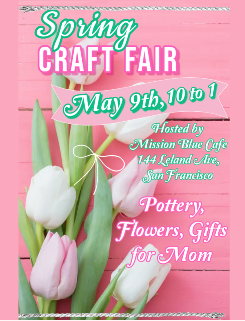 Spring Craft Fair, Mission Blue Cafe
