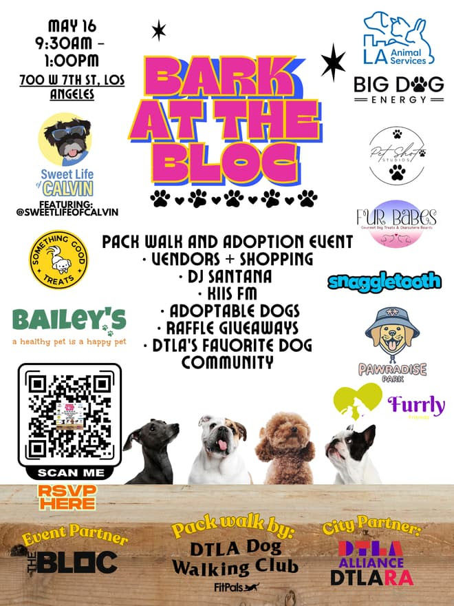 Bark at the Bloc event poster on May 16, 9:30am-1pm, features pack walk, adoptable dogs, vendors, DJ, giveaways, and a QR code.