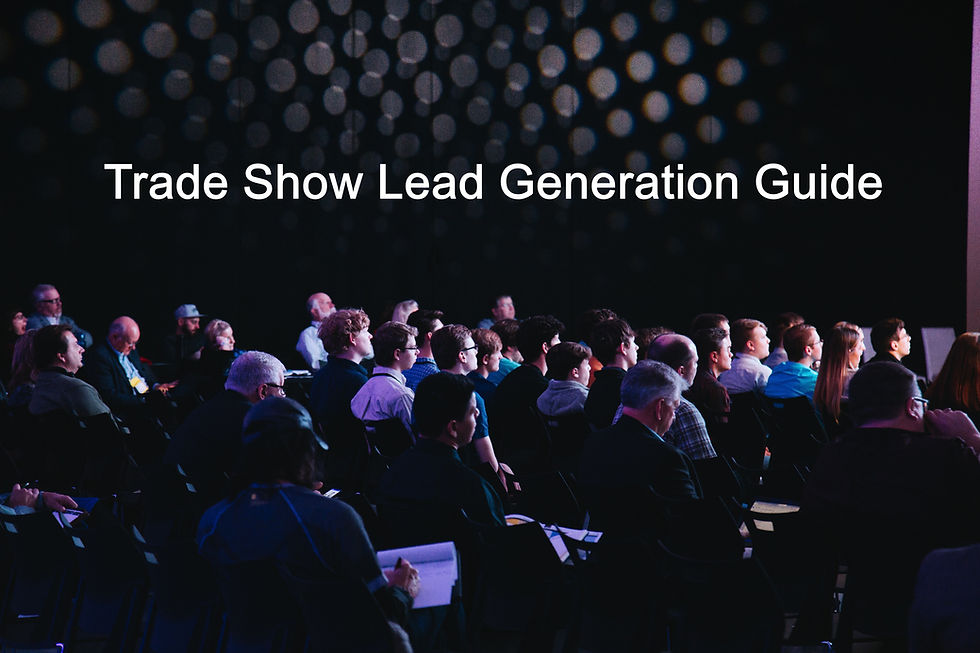 Trade Show Lead Generation Guide