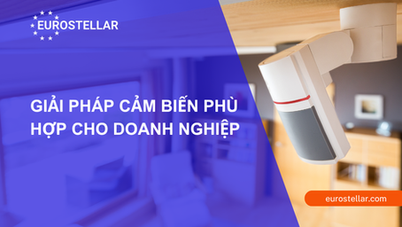 Các loại cảm biến phù hợp cho doanh nghiệp