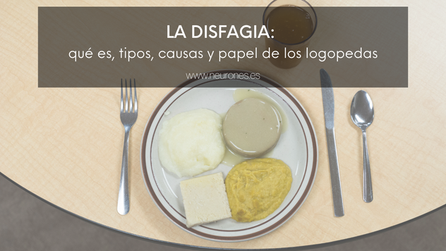 La disfagia: qué es, tipos, causas y papel de los logopedas