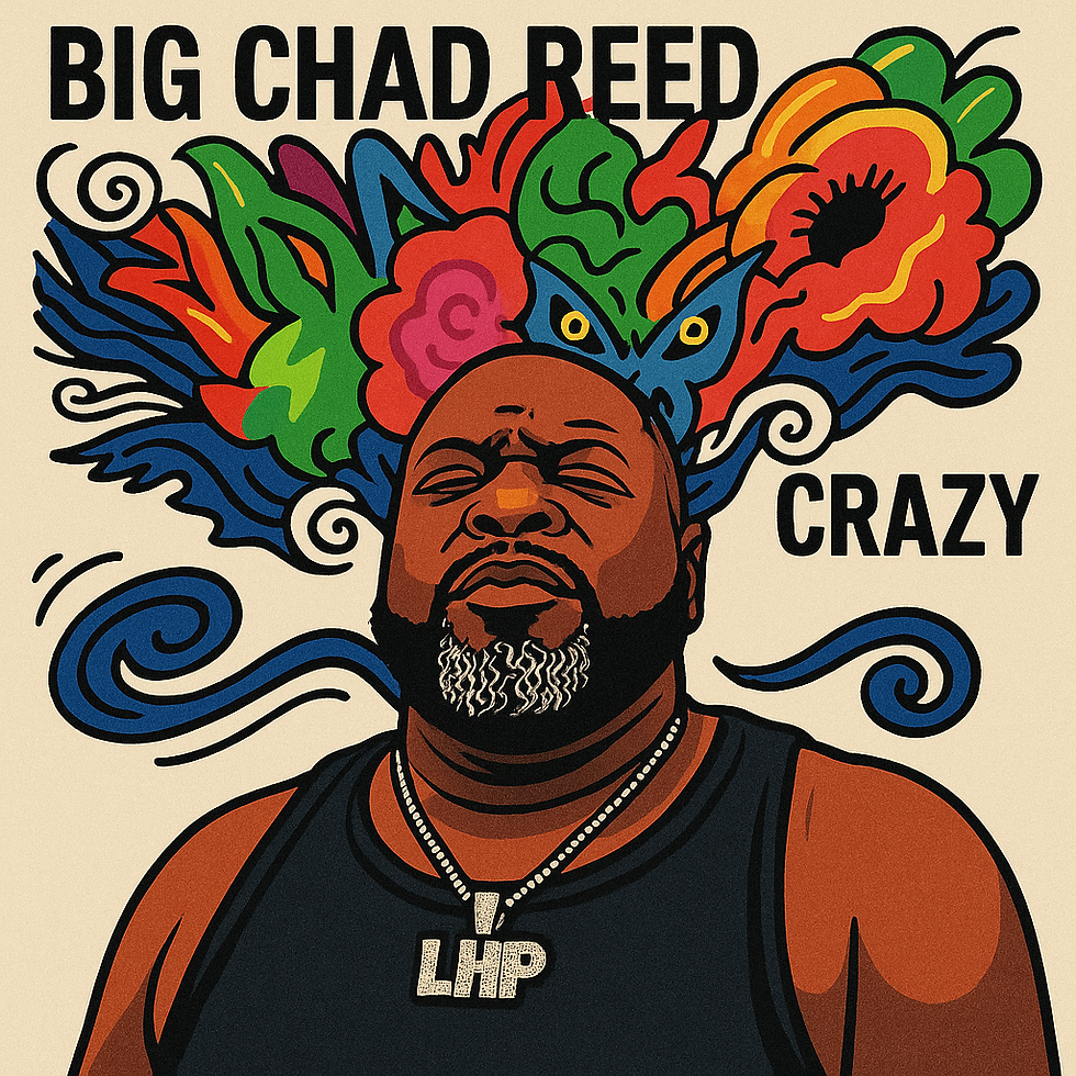 BIG CHAD REED RELEASES SOULFUL GNARLS BARKLEY CRAZY COVER FRESH OFF ONE MUSIC FEST!