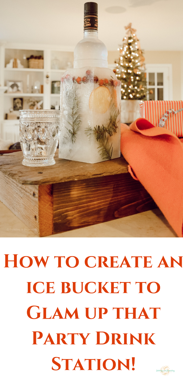 How to Create an Ice Bucket for Entertaining!