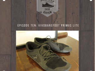 Episode 10: Vivobarefoot Primus Lite