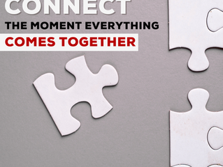 Connect: The Moment Everything Comes Together