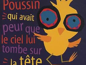 « Poussin qui avait peur que le ciel lui tombe sur la tête » conte sensoriel