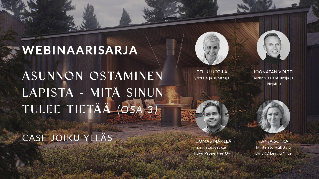 WEBINAARI Asunnon ostaminen Lapista Mitä sinun tulee tietää (osa 3)