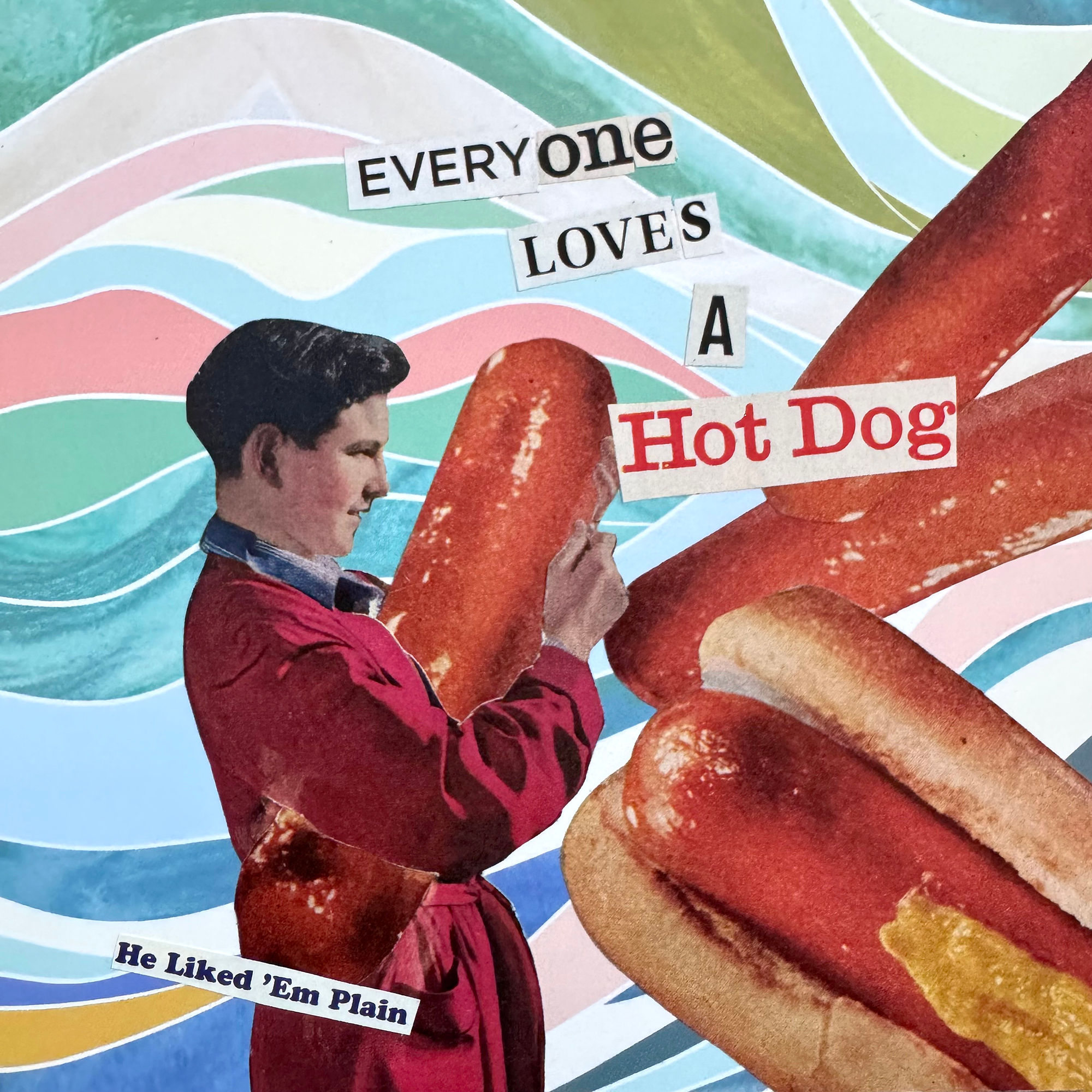 Everyone Loves a Hot Dog PRE-ORDER Print