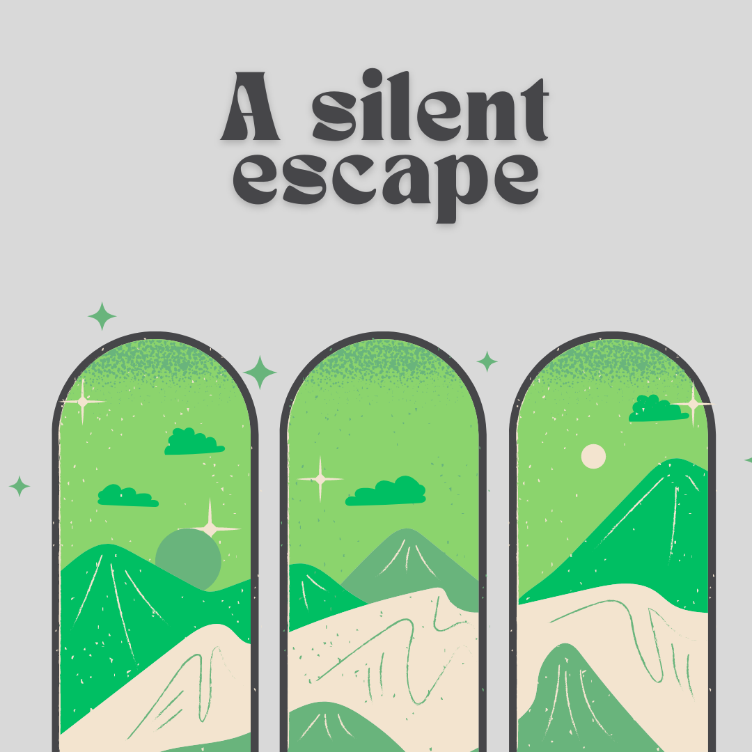 A Silent Escape