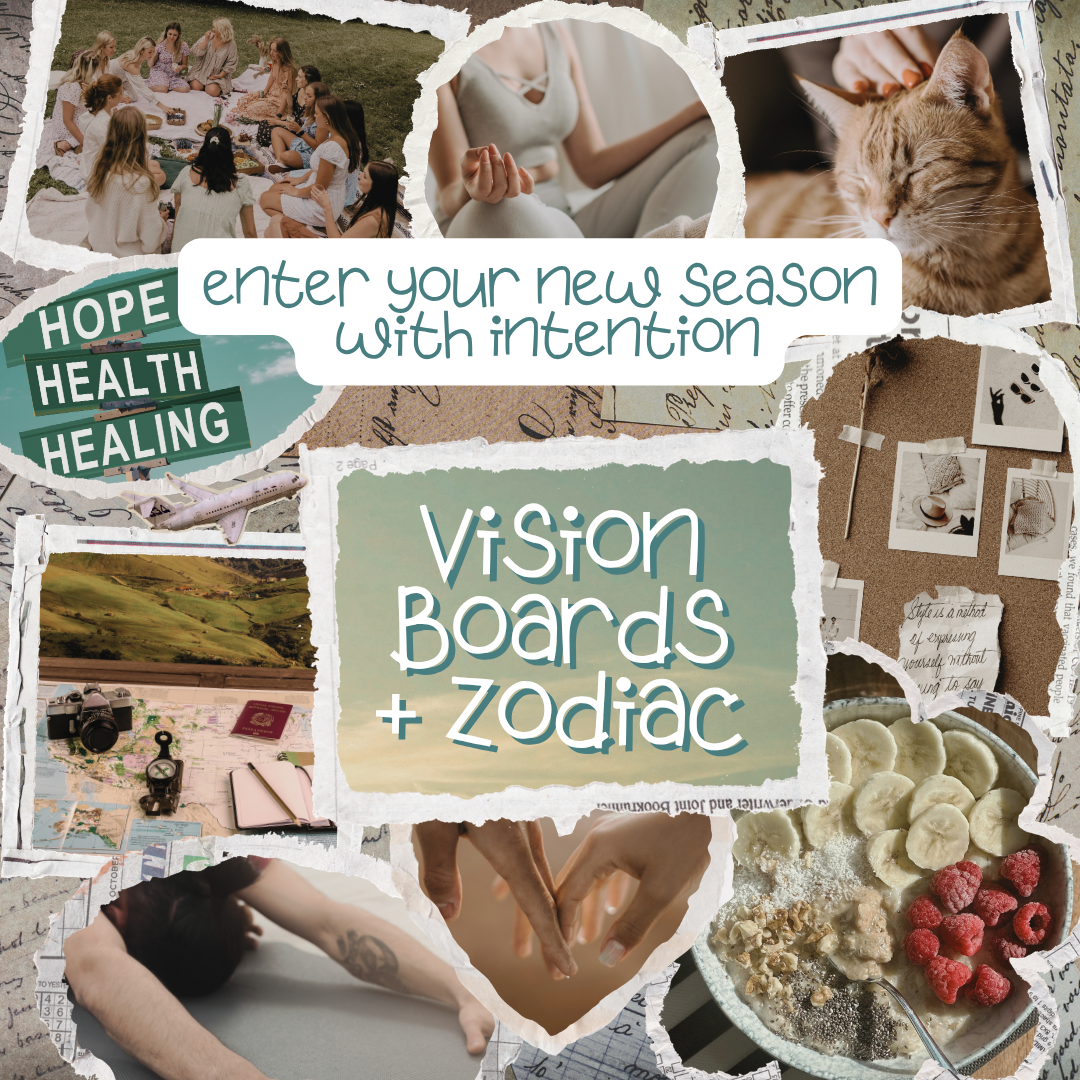 Vision Boards + Zodiac for the Season Ahead
