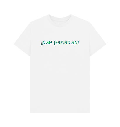 "Nae Pasaran" Regular White Tee