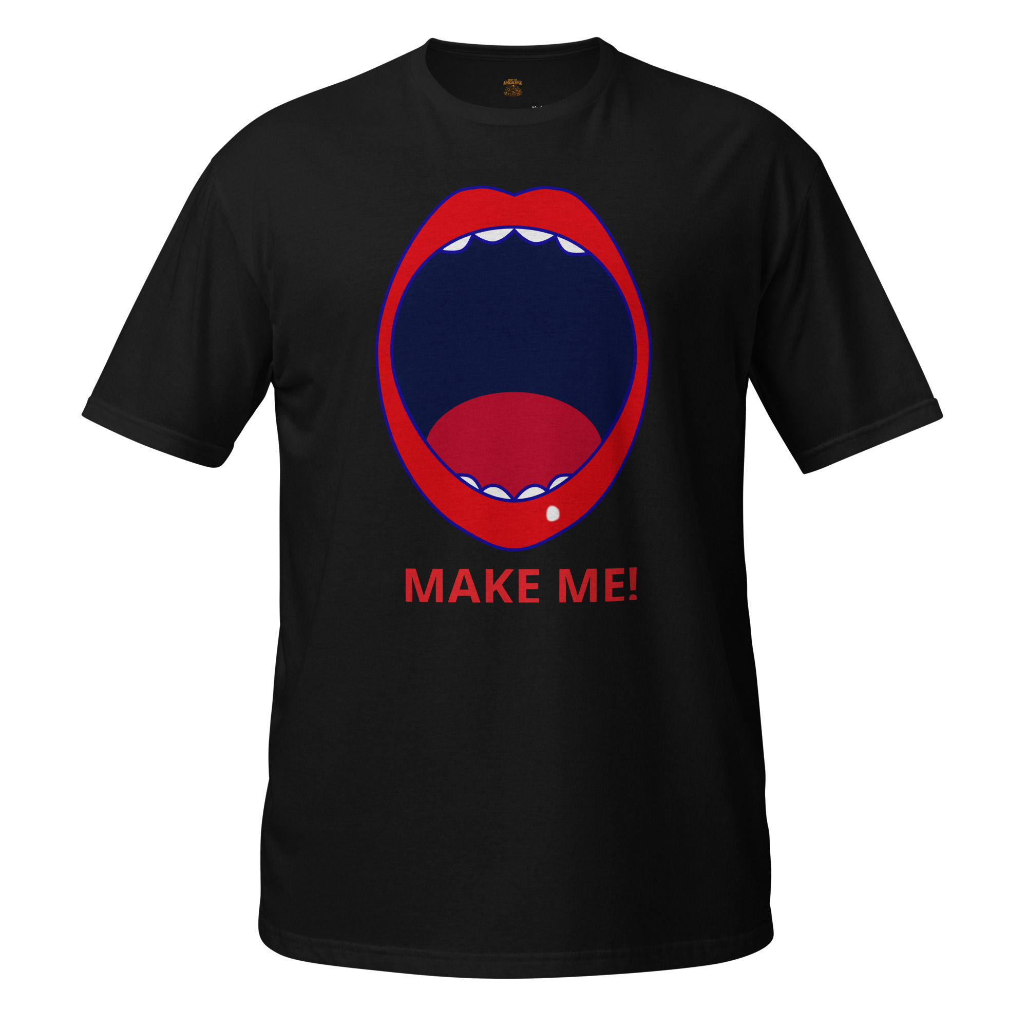 Short-Sleeve Unisex MAKE ME T-Shirt