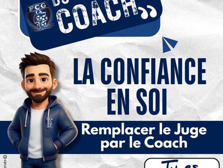 Tip’s du Coach : La confiance en soi