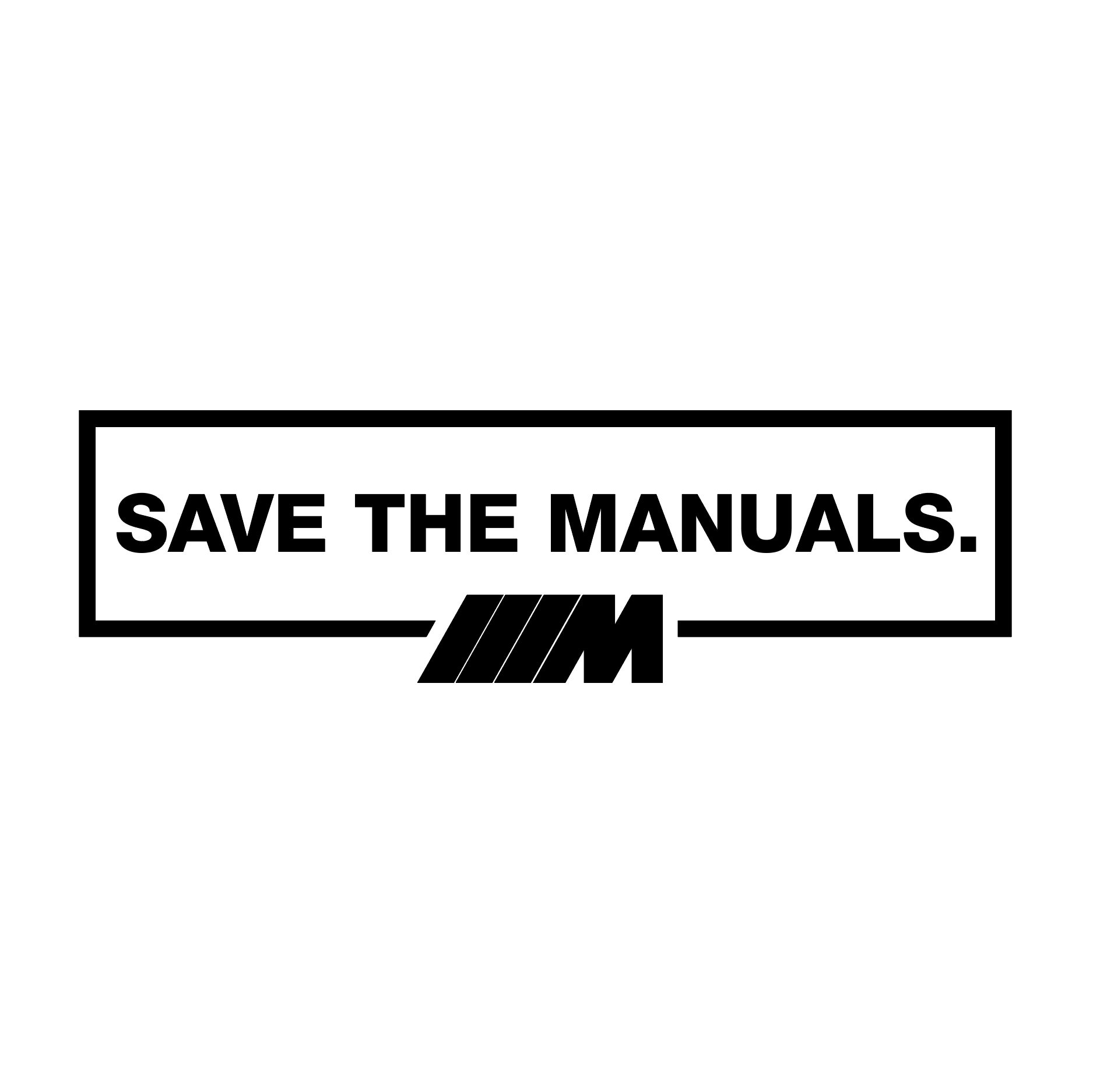 Save the Manuals ///M einfarbig
