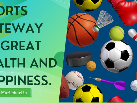Sports Gateway To Great Health And Happiness.