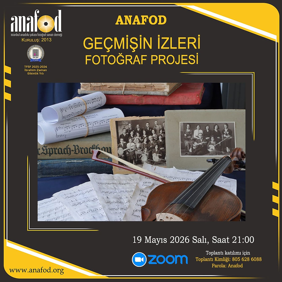 ANAFOD – GEÇMİŞİN İZLERİ FOTOĞRAF PROJESİ Sunum ve Söyleşisi
