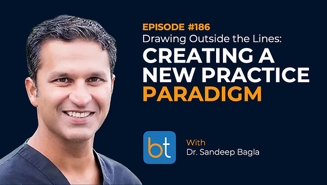 Drawing Outside the Lines: Creating a New Practice Paradigm with Dr. Sandeep Bagla on the BackTable VI Podcast)