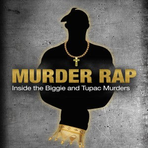 Murder Rap Tupac & Biggie