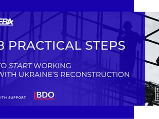 8 steps to participating in Ukraine’s reconstruction: a practical guide by the EBA Ukraine Recovery Committee