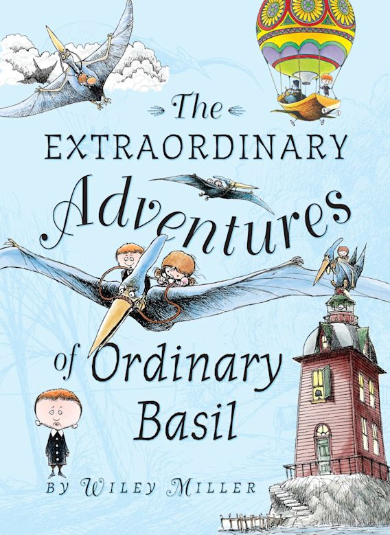 The Extraordinary Adventures of Ordinary Basil