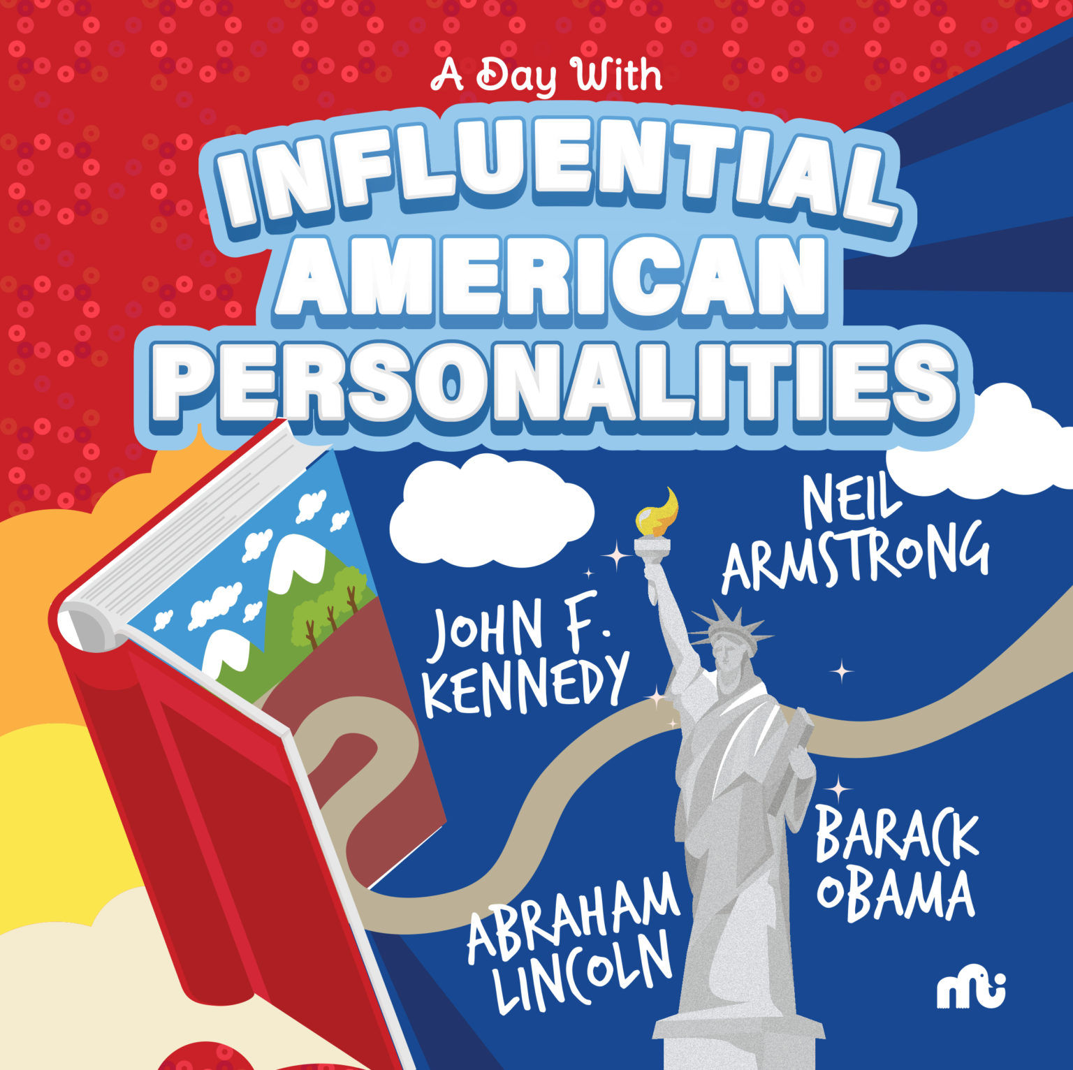 A DAY WITH INFLUENTIAL AMERICAN PERSONALITIES