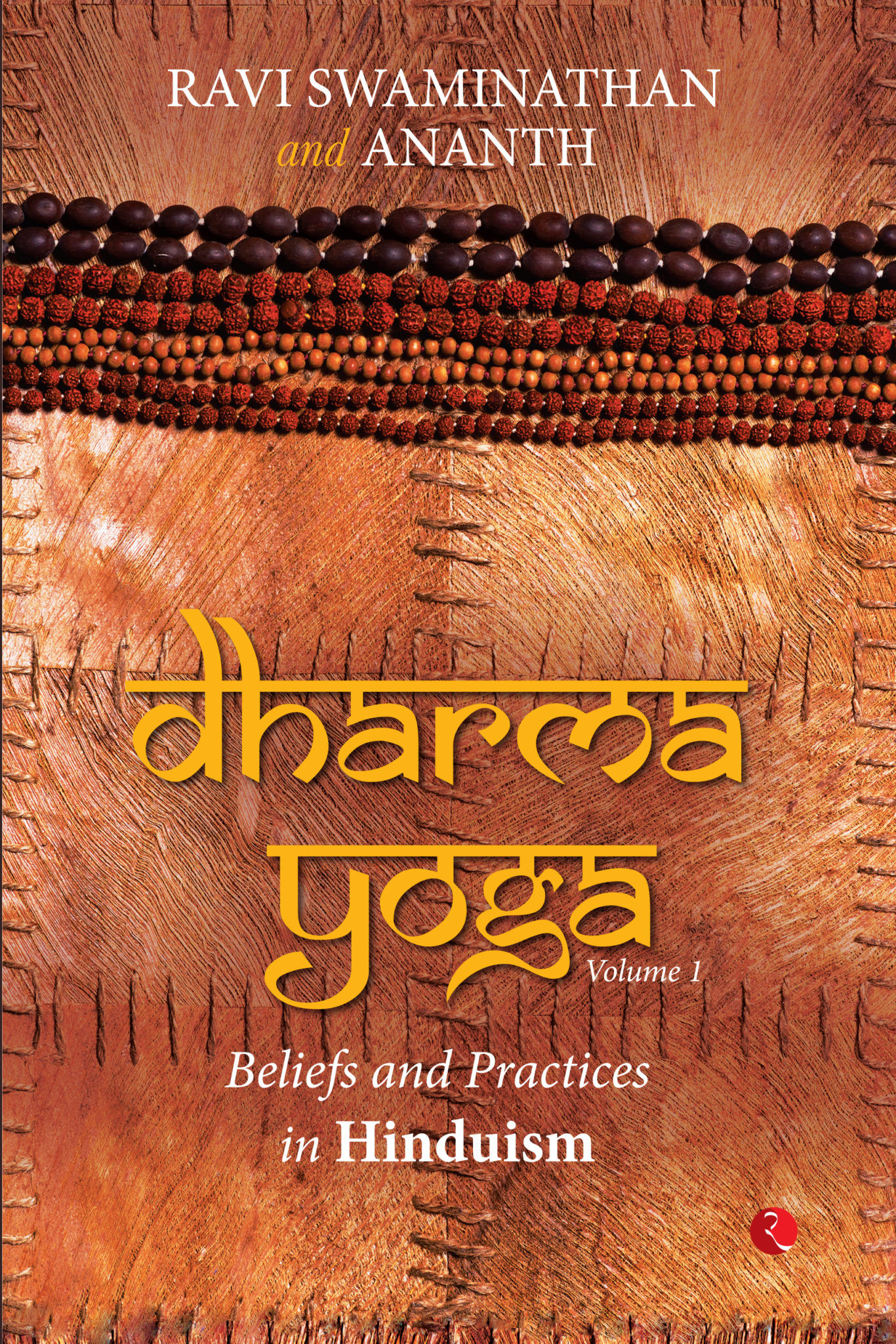 Dharma Yoga: Volume 1