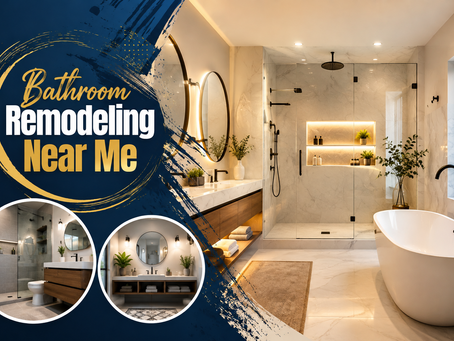 Bathroom Remodeling Near Me: Why the Right Renovation Today Can Save You Years of Future Repairs
